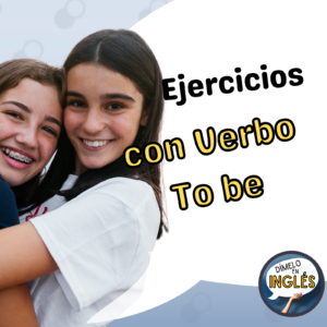 Ejercicios con verbo to be en inglés. curso de inglés gratis