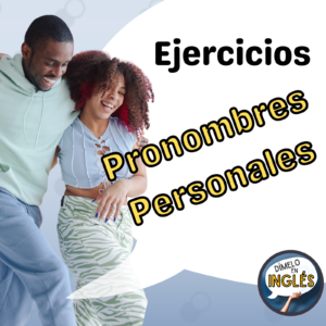 Ejercicios pronombres personales. Curso de Inglés gratis